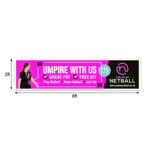 Umpire With Us! Banner 8ft x 2ft - Single banner